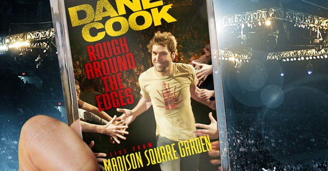 Dane Cook: Rough Around the Edges