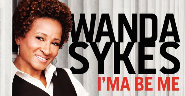 Wanda Sykes: I'ma Be Me