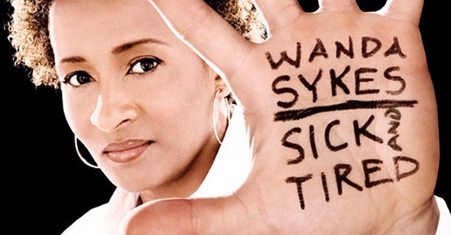 Wanda Sykes: Sick and Tired