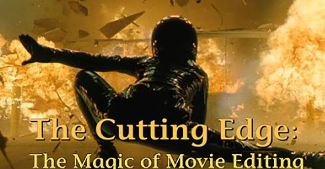 The Cutting Edge: The Magic of Movie Editing