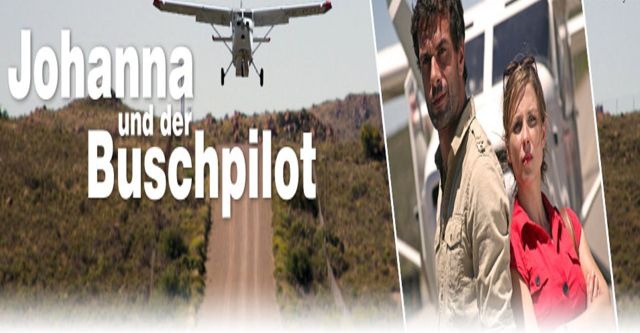 Johanna und der Buschpilot - Der Weg nach Afrika