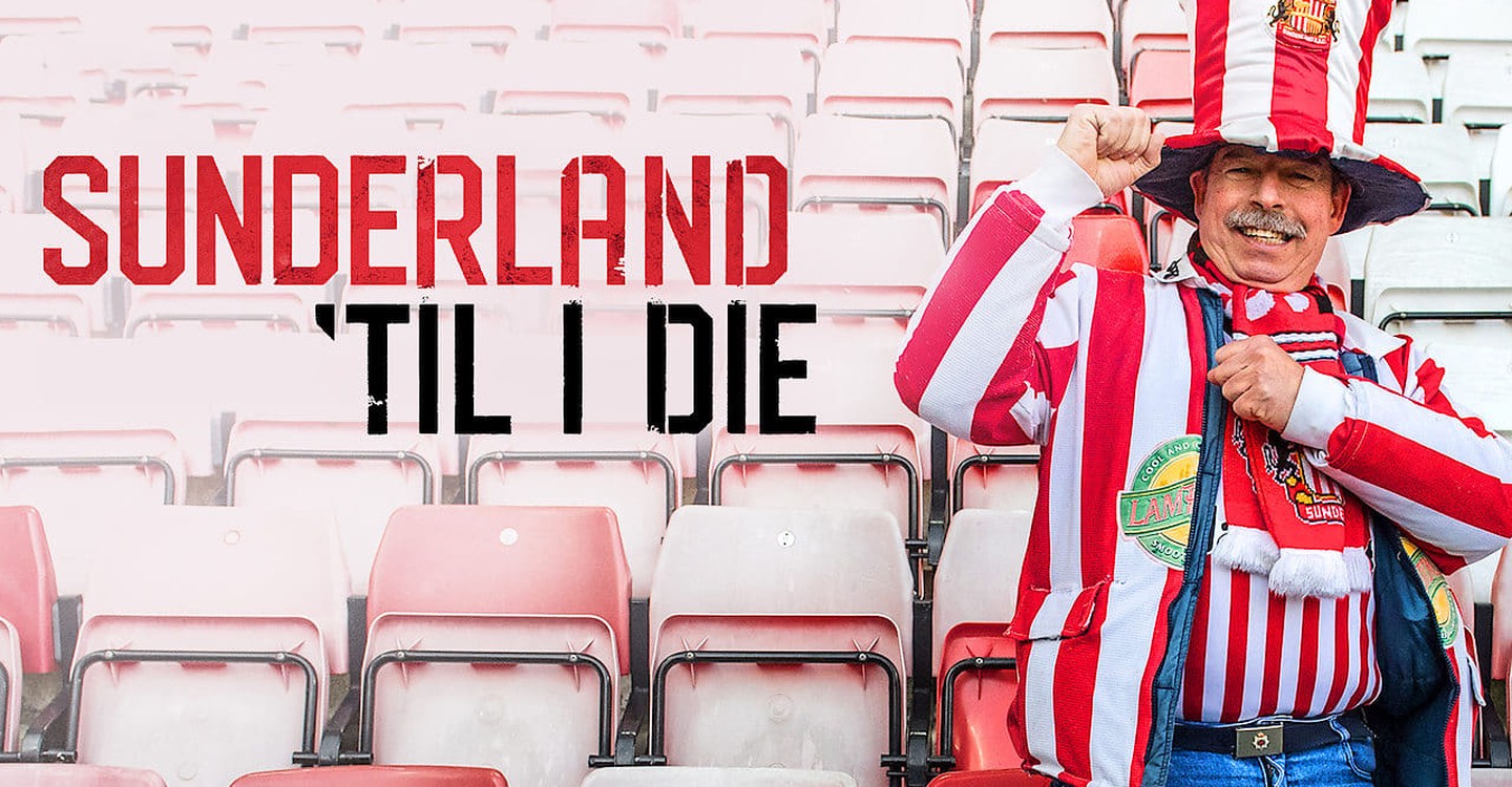 Sunderland Til I Die Streaming Tv Show Online