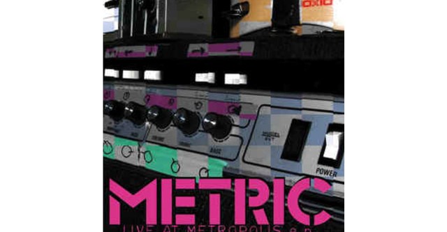 Metric: Live at Metropolis