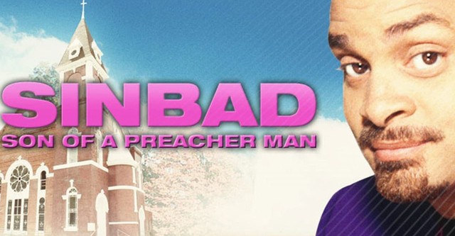 Sinbad: Son of a Preacher Man