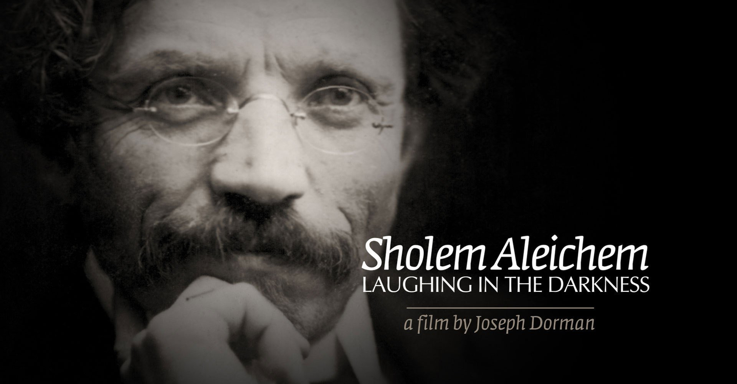 Sholem Aleichem: Laughing In The Darkness streaming