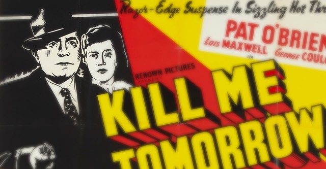 Kill Me Tomorrow