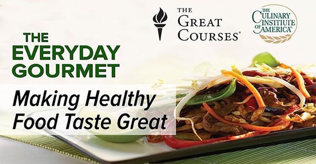 The Everyday Gourmet: Making Healthy Food Taste Great