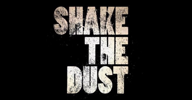 Shake the Dust