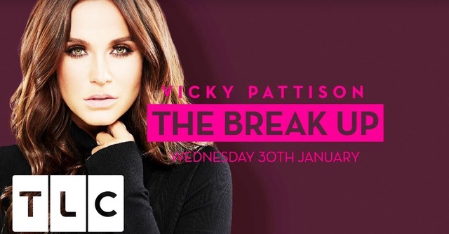 Vicky Pattison: The Break Up