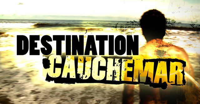 Destination cauchemar