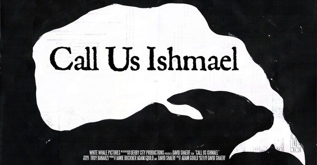 Call Us Ishmael