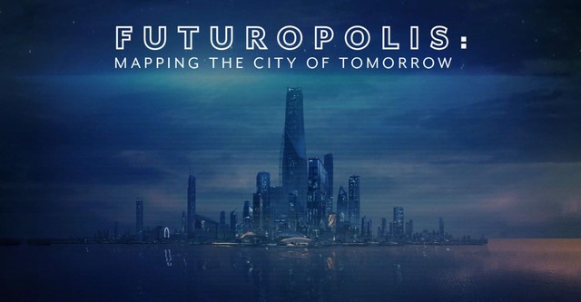 Futuropolis: Mapping the City of Tomorrow