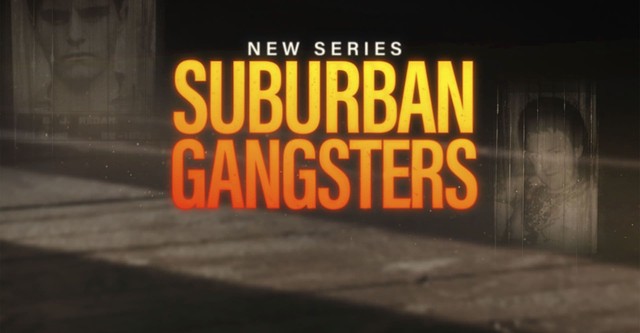 Suburban Gangsters