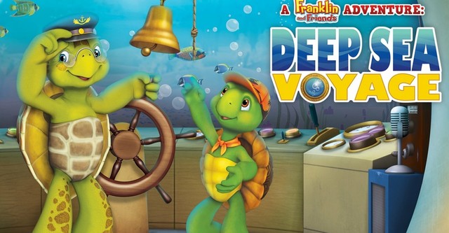 A Franklin and Friends Adventure: Deep Sea Voyage