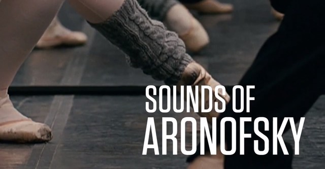 Sounds of Aronofsky