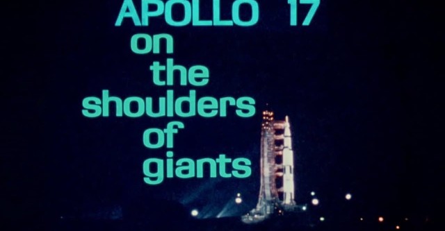 Apollo 17, on the Shoulders of Giants