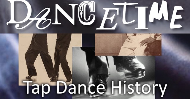 Dancetime Tap Dance History