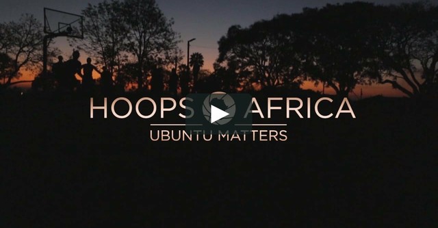 Hoops Africa: Ubuntu Matters