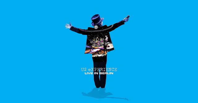 U2: Experience +Innocence, Live in Berlin