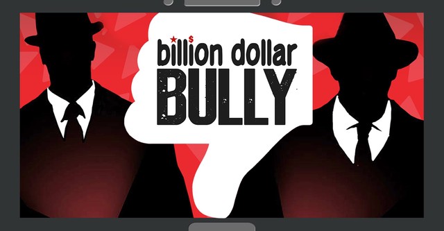 Billion Dollar Bully