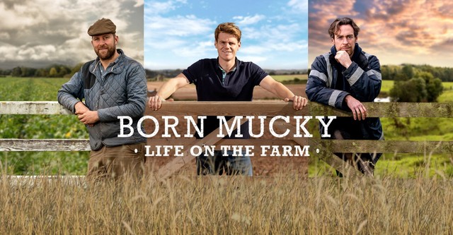 Born Mucky: Life on the Farm