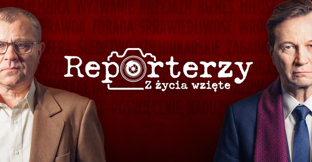 Reporterzy. Z życia wzięte