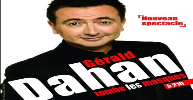 Gérald Dahan tombe les masques