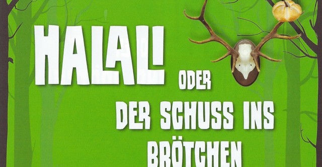 Halali oder Der Schuß ins Brötchen