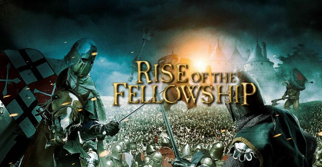 Rise of the Fellowship