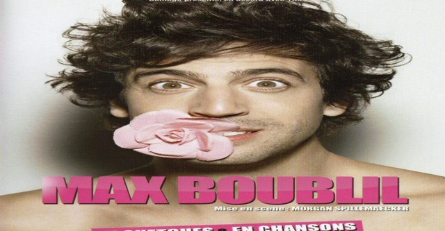 Max Boublil - En Sketches Et En Chansons