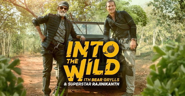 Into The Wild With Bear Grylls & Ajay Devgn