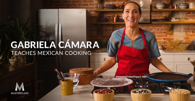 MasterClass: Gabriela Cámara Teaches Mexican Cooking