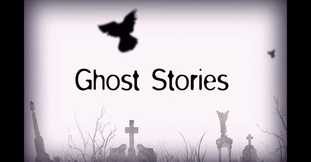 Ghost Stories