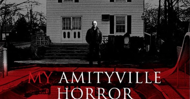 My Amityville Horror