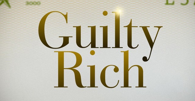 Guilty Rich