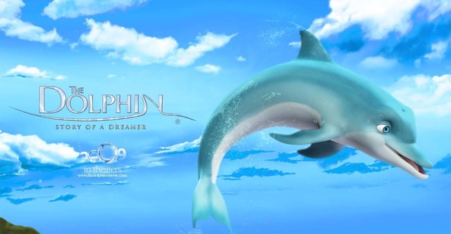 The Dolphin: Story of a Dreamer