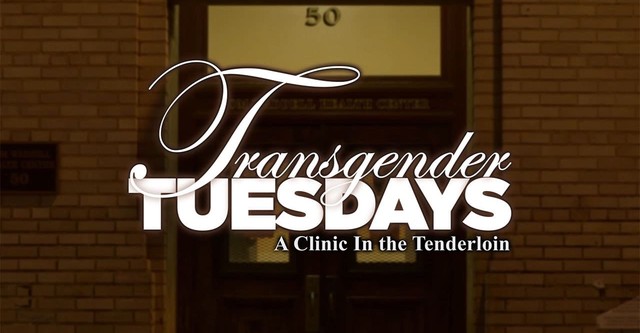 Transgender Tuesdays: A Clinic In the Tenderloin