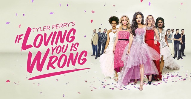 Tyler Perry's If Loving You Is Wrong