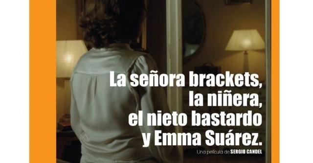 La señora Brackets, la niñera, el nieto bastardo y Emma Suárez