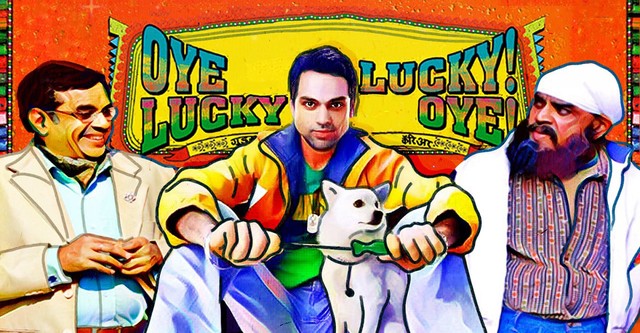 Oye Lucky! Lucky Oye!