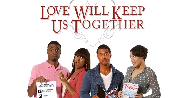 Love Will Keep Us Together streaming: watch online