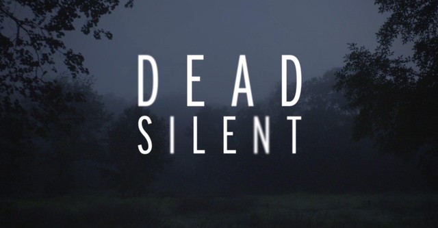 Dead Silent