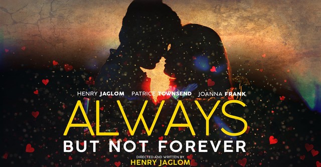 Always … But Not Forever