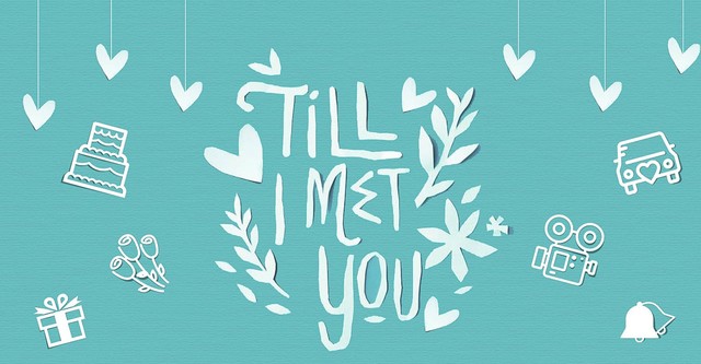 Till I Met You