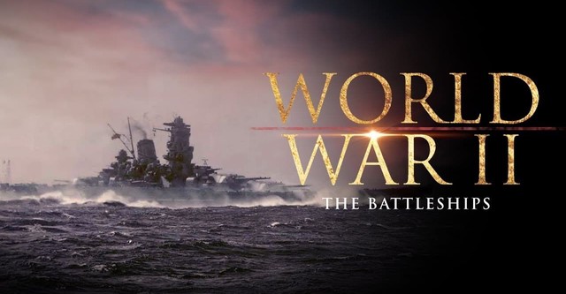 World War II: The Battleships