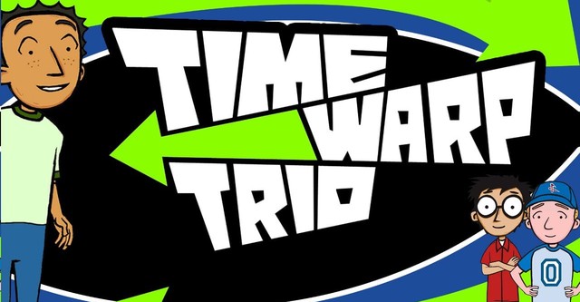 Time Warp Trio