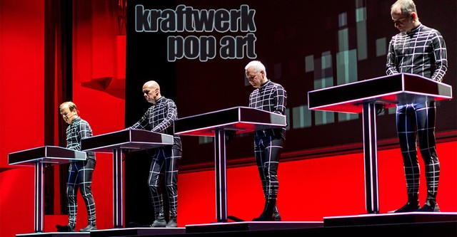 Kraftwerk - Pop Art