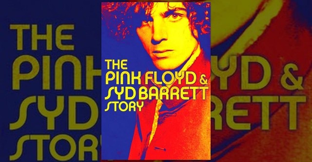 The Pink Floyd Syd Barrett Story - The Definitive Edition