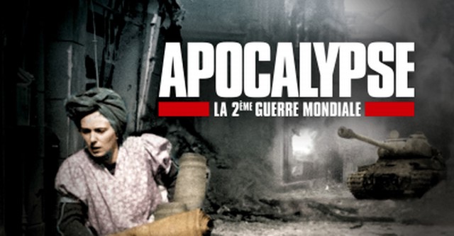 Apocalipsis: La Segunda Guerra Mundial