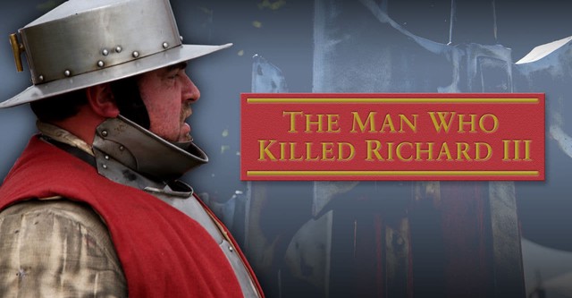 The Man Who Killed Richard III